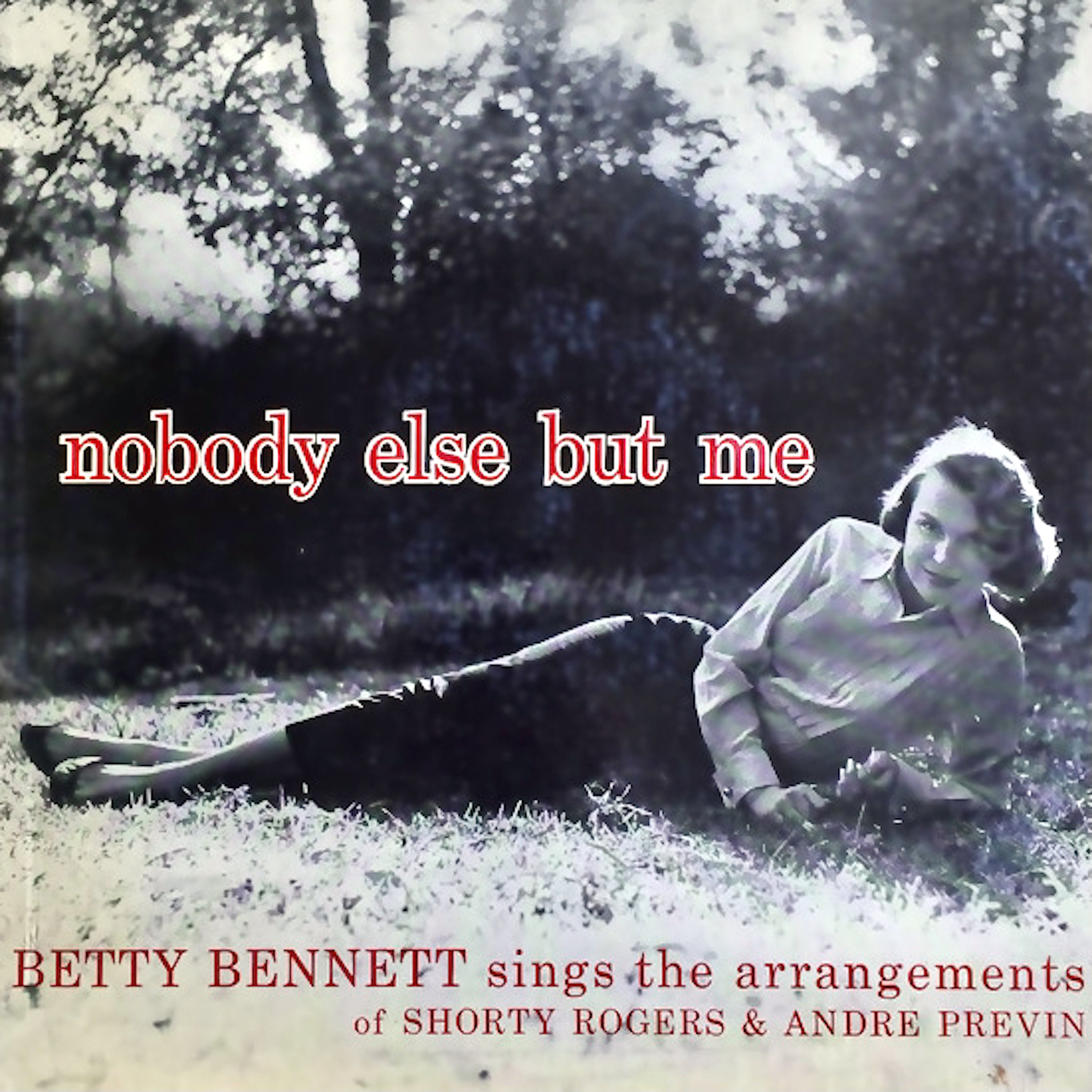 Betty Bennett – Nobody Else But Me (1955/2021) [FLAC 24bit/96kHz]